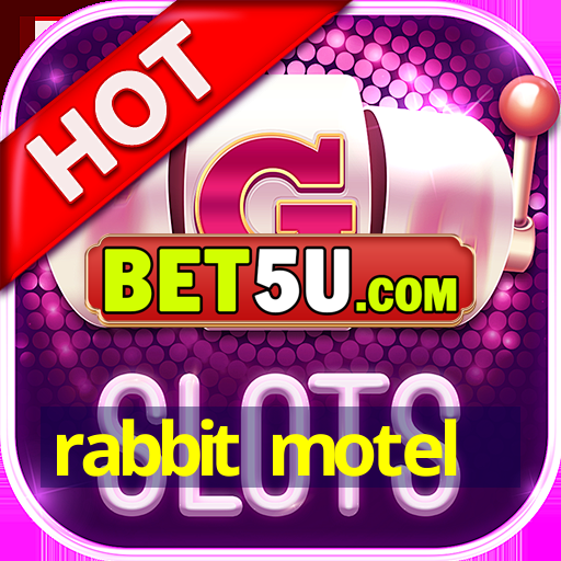 rabbit motel